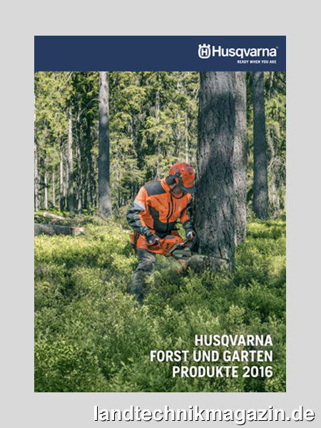 lDer kürzlich erschienene Husqvarna Katalog „Forst und Garten 2016“ verspricht auf 130 Seiten zahlreiche Neuheiten.